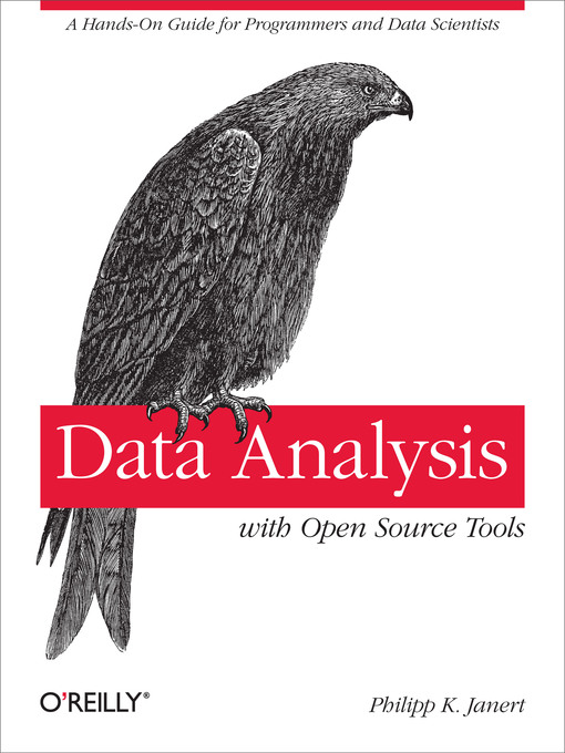 Title details for Data Analysis with Open Source Tools by Philipp K. Janert - Available